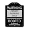 Signmission Permit Parking Unauthorized Vehicles Booted Vehicle Owners Expense Alum, 18" L, 24" H, BS-1824-23311 A-DES-BS-1824-23311 - alternate 1